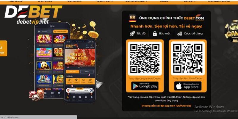 Tải Debet app và chơi trên thiết bị điện thoại di động