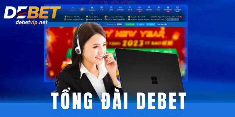 Tìm hiểu tổng đài Debet là gì?